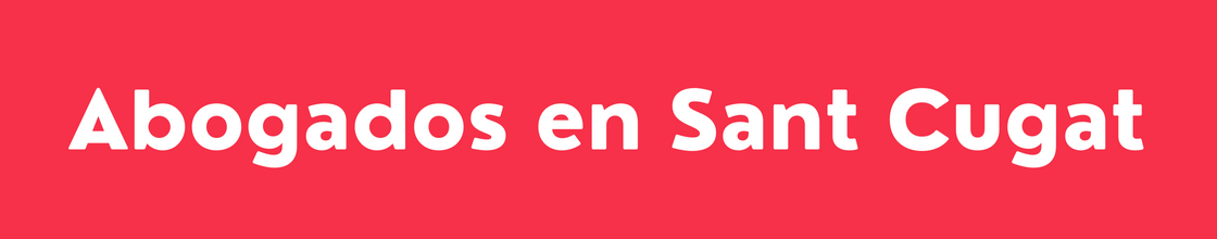 Abogados en Sant Cugat del Vallès - DelVallesing