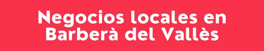 Negocios en Barberà del Vallès