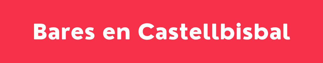 Bares en Castellbisbal - DelVallesing