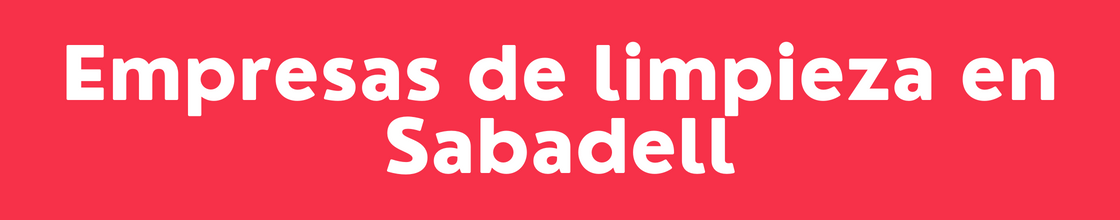 Empresas de limpieza en Sabadell - DelVallesing