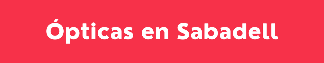 Ópticas en Sabadell - DelVallesing