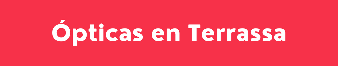 Ópticas en Terrassa - DelVallesing