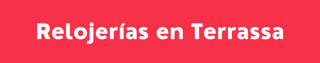 Relojerías en Terrassa - DelVallesing