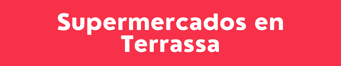 Supermercados en Terrassa - DelVallesing