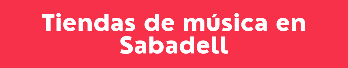 Tiendas de música en Sabadell - DelVallesing