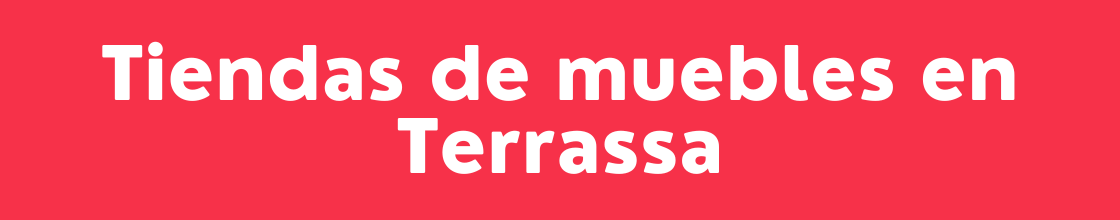 Tiendas de muebles en Terrassa - DelVallesing